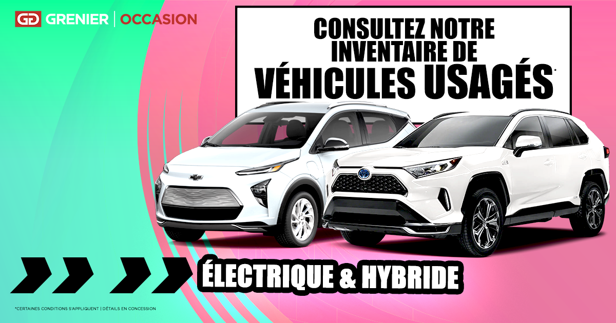 VÉHICULES ÉLECTRIQUES ET HYBRIDES USAGÉS !