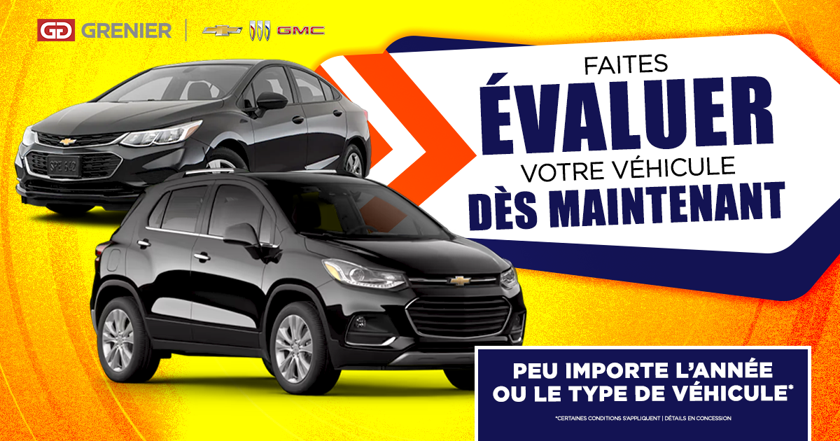 FAITES ÉVALUER VOTRE VÉHICULE !