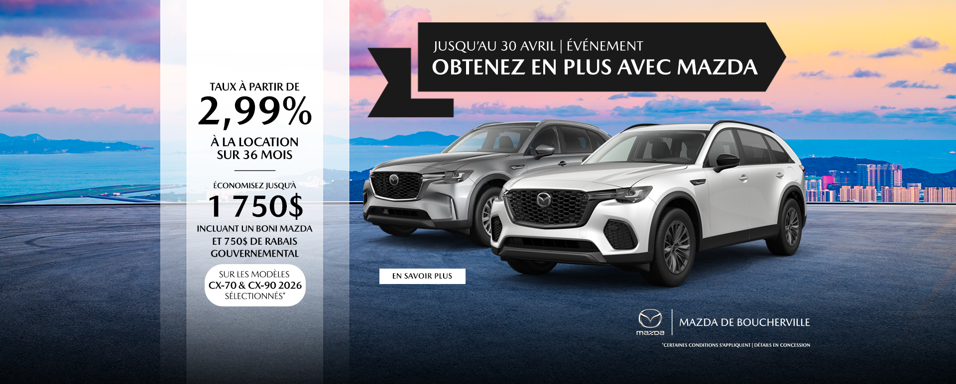 ÉVÉNEMENT OBTENEZ EN PLUS AVEC MAZDA !