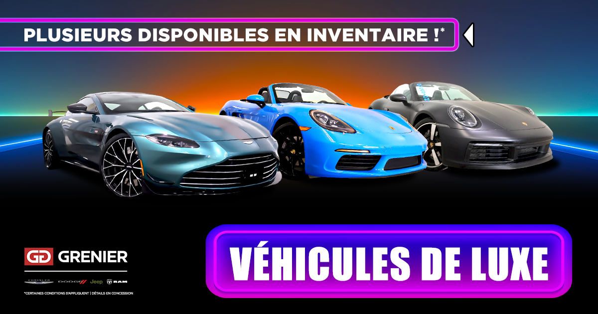 NOS VÉHICULES DE LUXE !