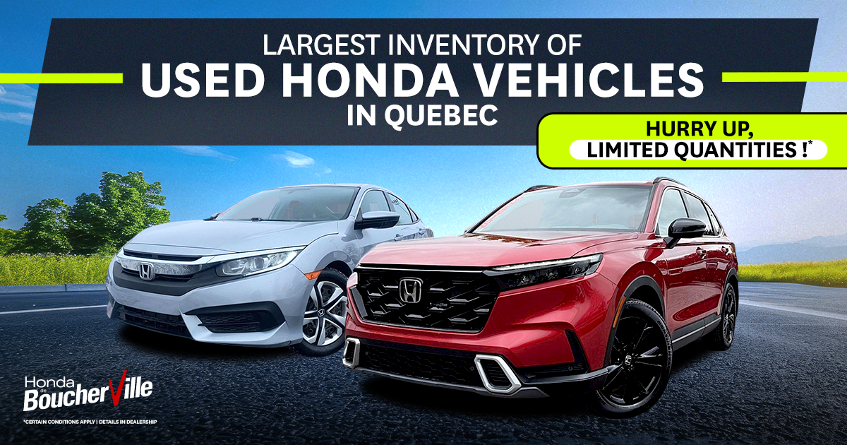 LARGEST INVENTORY OF USED HONDA VEHICLES !