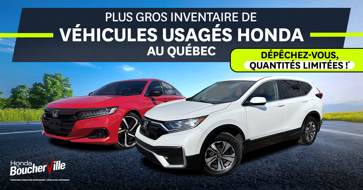 PLUS GRAND INVENTAIRE DE VÉHICULES HONDA  USAGÉS !