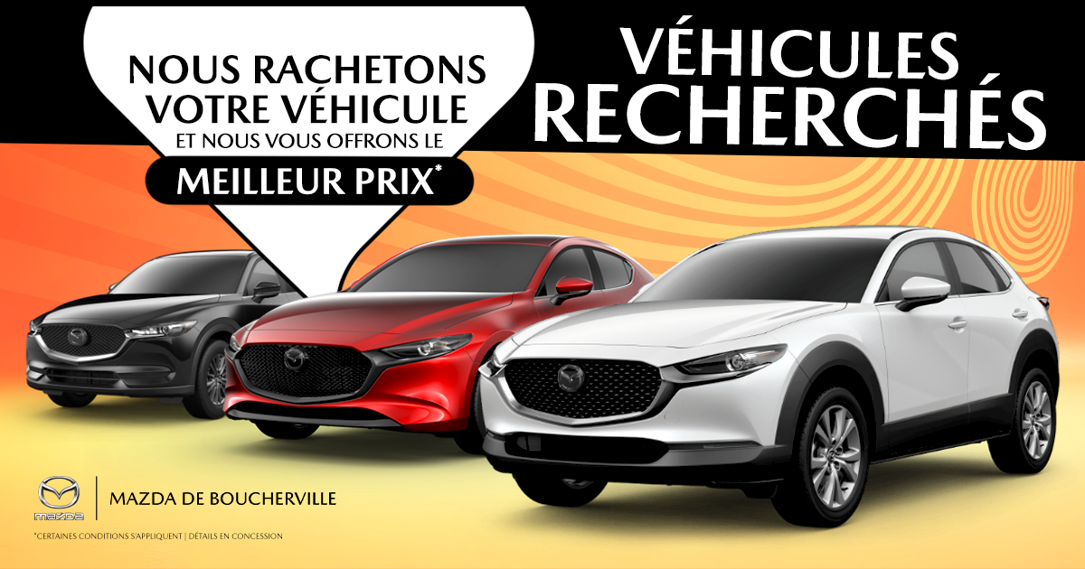 VÉHICULES RECHERCHÉS !