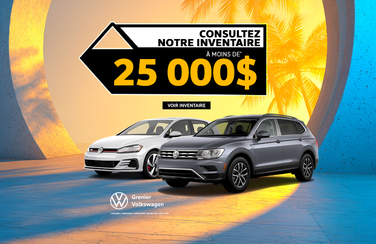 INVENTAIRE À MOINS DE 25 000$ !