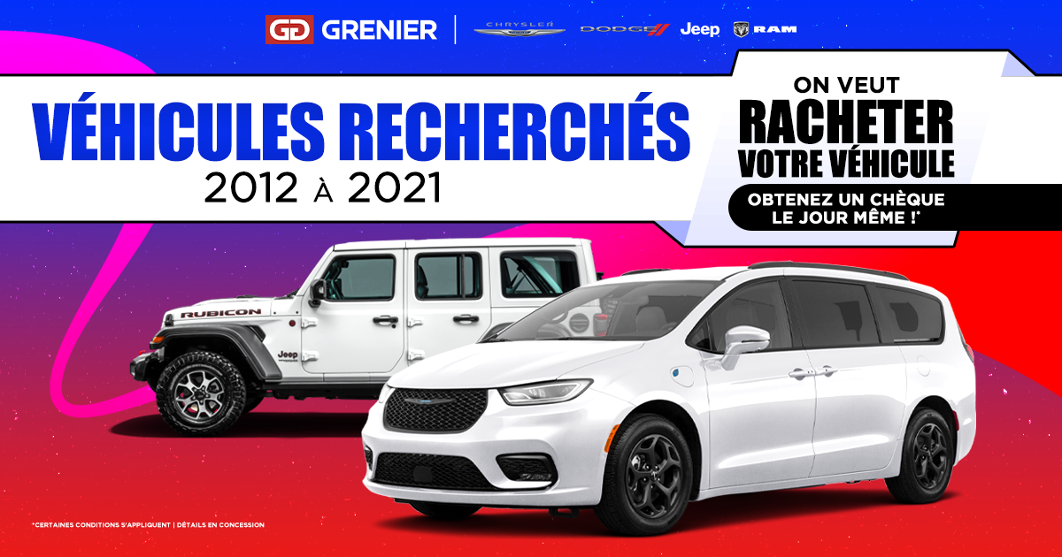 VÉHICULES RECHERCHÉS !