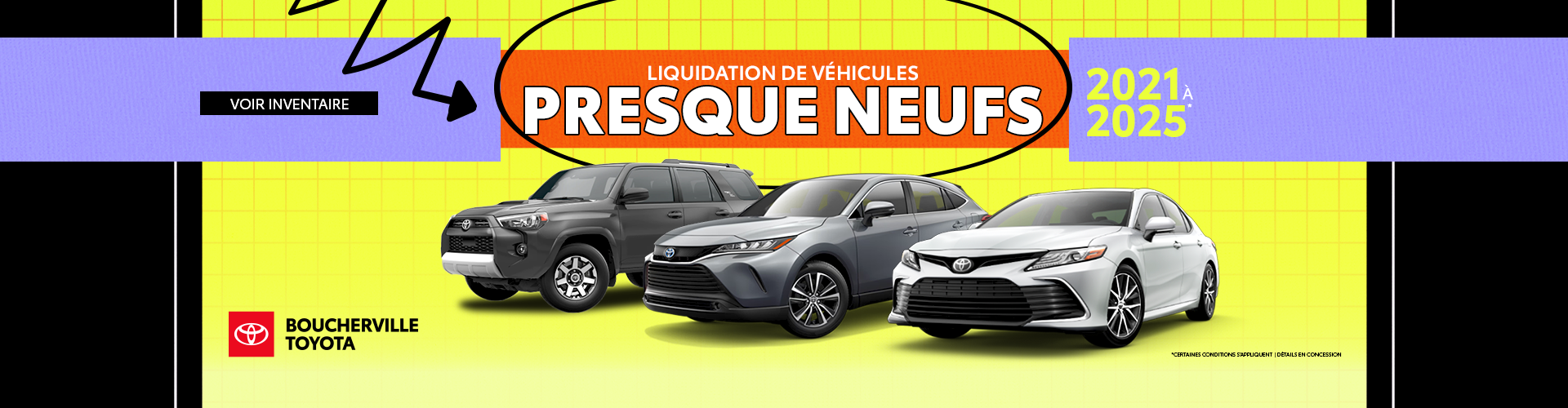 VÉHICULES PRESQUE NEUFS ! VÉHICULES PRESQUE NEUFS !