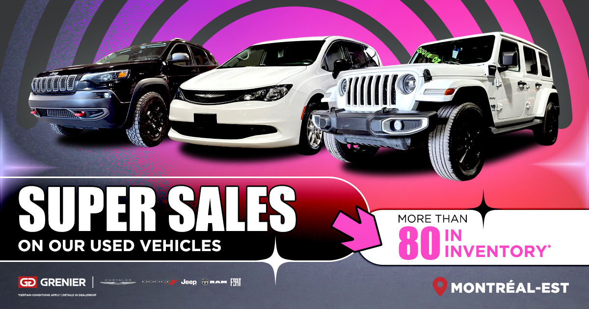 SUPER SALES ON OUR USED VEHICLES !