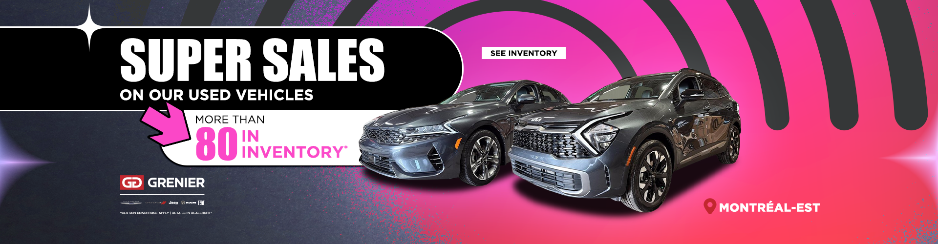 SUPER SALES ON OUR USED VEHICLES !