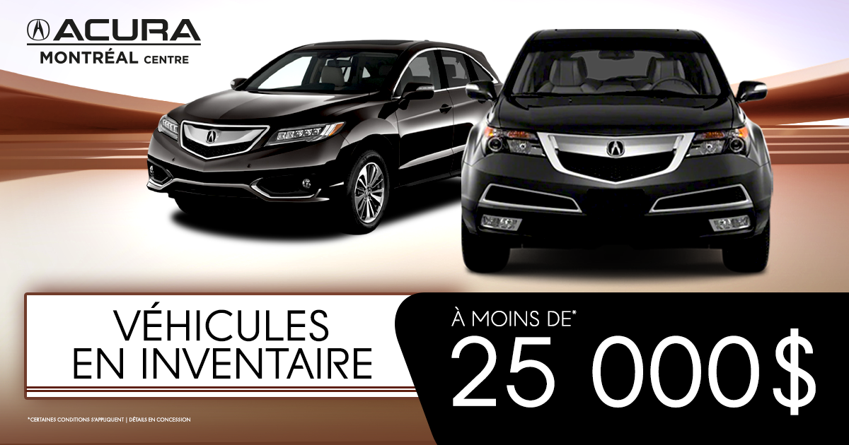 INVENTAIRE À MOINS DE 25 000$ !