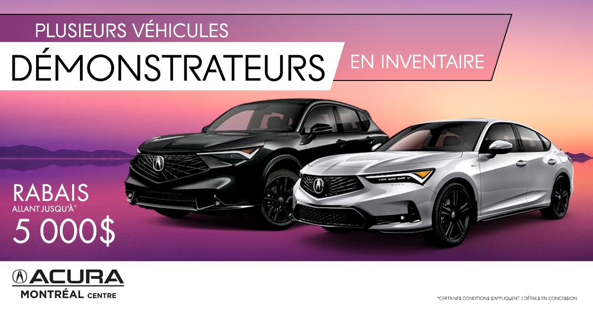 PLUSIEURS DÉMONSTRATEURS DISPONIBLES !