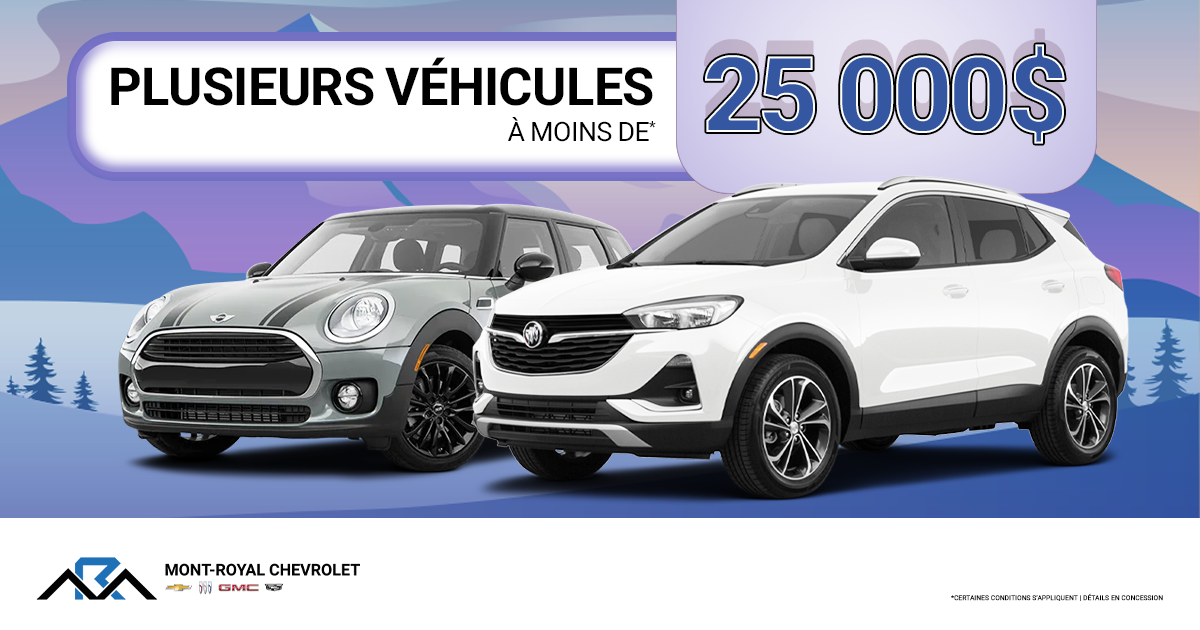 INVENTAIRE À MOINS DE 25 000$ !