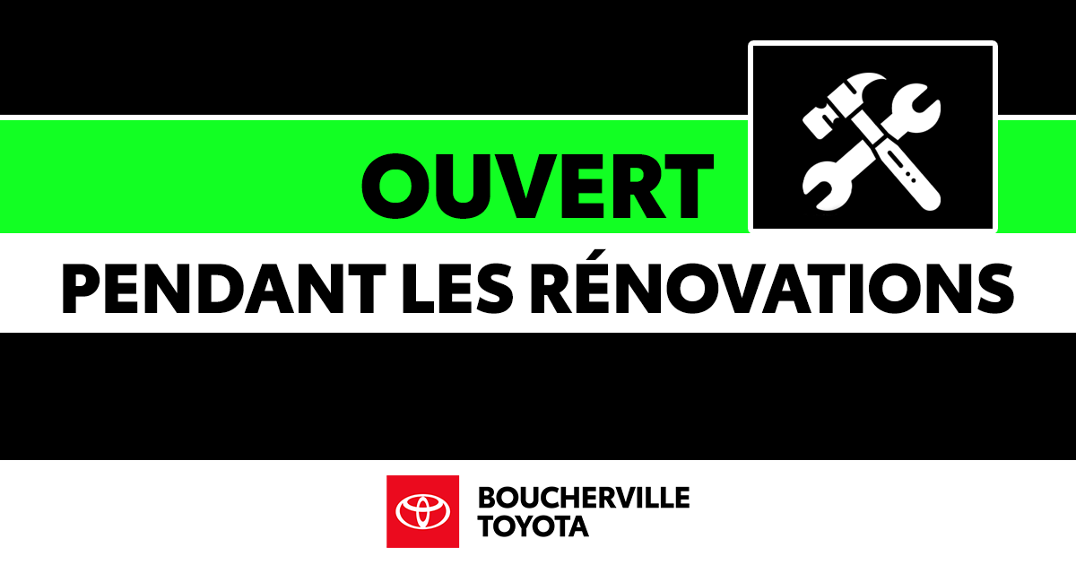 NOUS SOMMES OUVERTS PENDANT LES RÉNOVATIONS !
