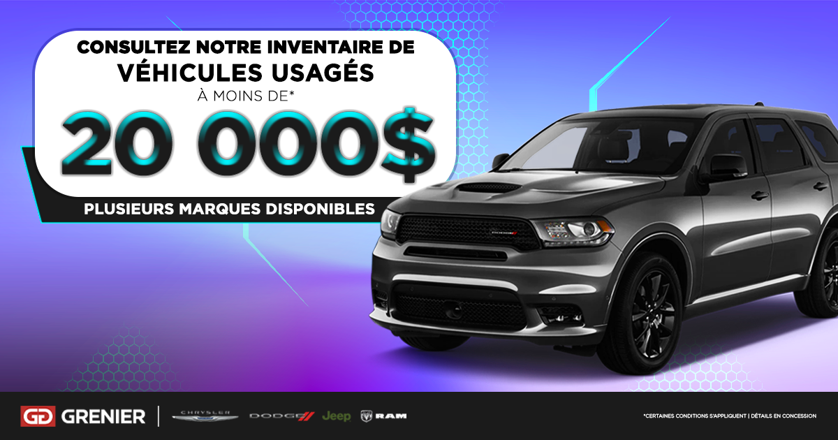 INVENTAIRE À MOINS DE 20 000$ !