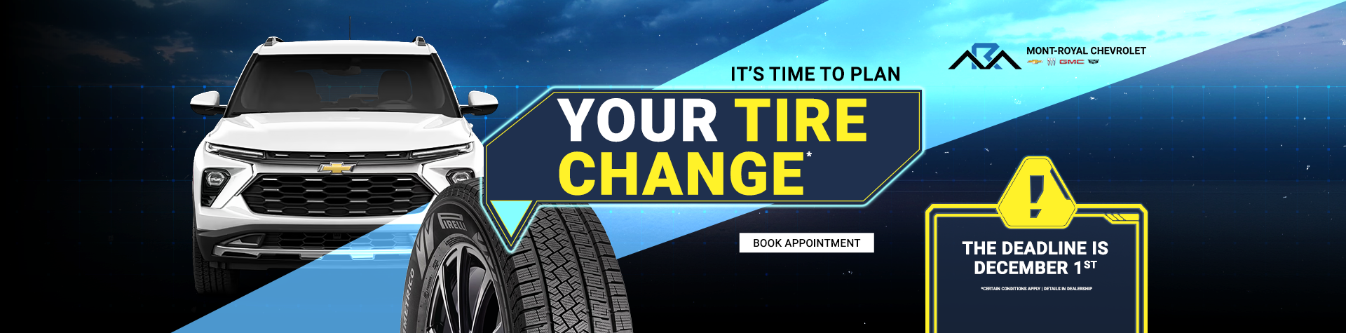IT'S TIME TO PLAN YOUR TIRE CHANGE !