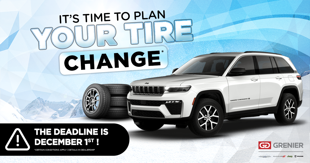 IT'S TIME TO PLAN YOUR TIRE CHANGE !