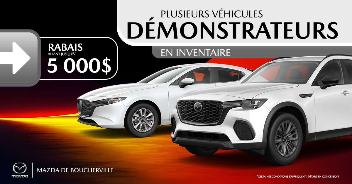 PLUSIEURS DÉMONSTRATEURS DISPONIBLES !