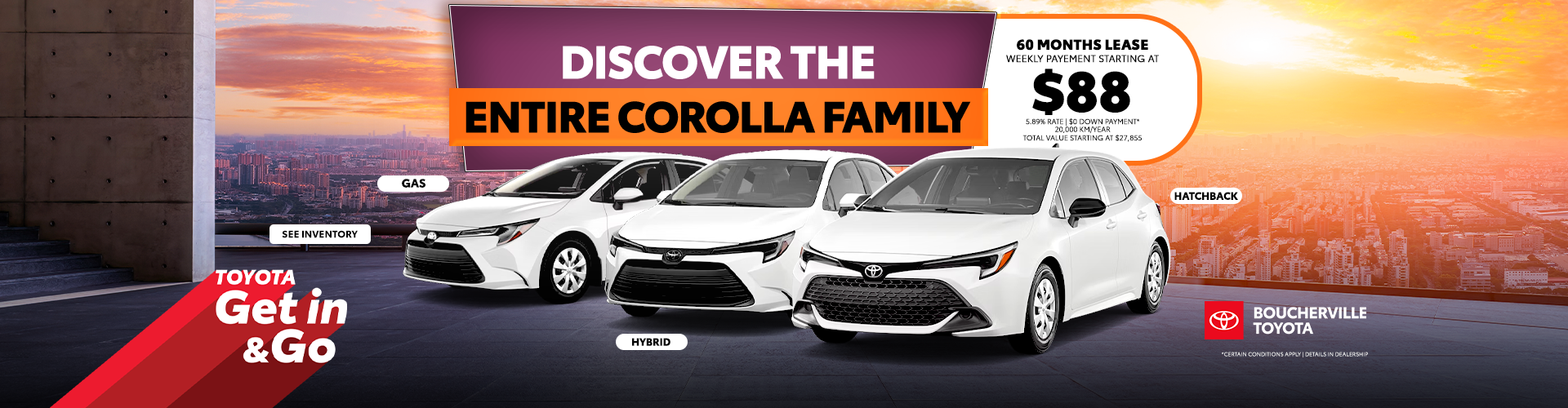 DISCOVER THE ENTIRE COROLLA FAMILY !
