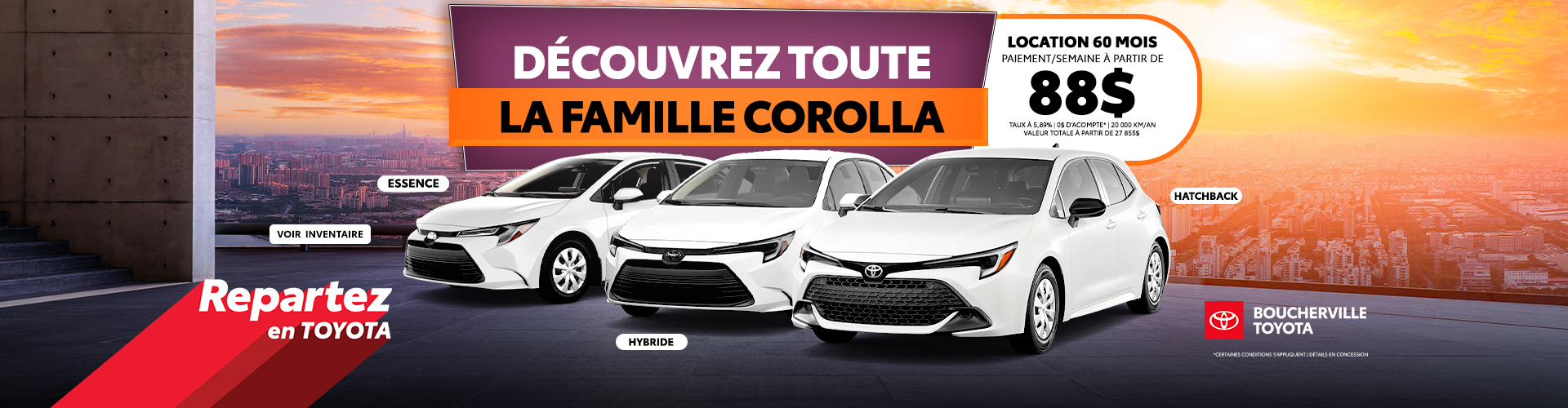 DÉCOUVREZ TOUTE LA FAMILLE COROLLA ! DÉCOUVREZ TOUTE LA FAMILLE COROLLA !
