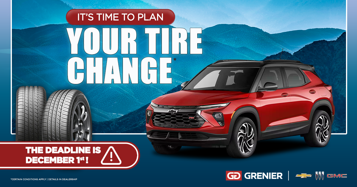 IT'S TIME TO PLAN YOUR TIRE CHANGE !