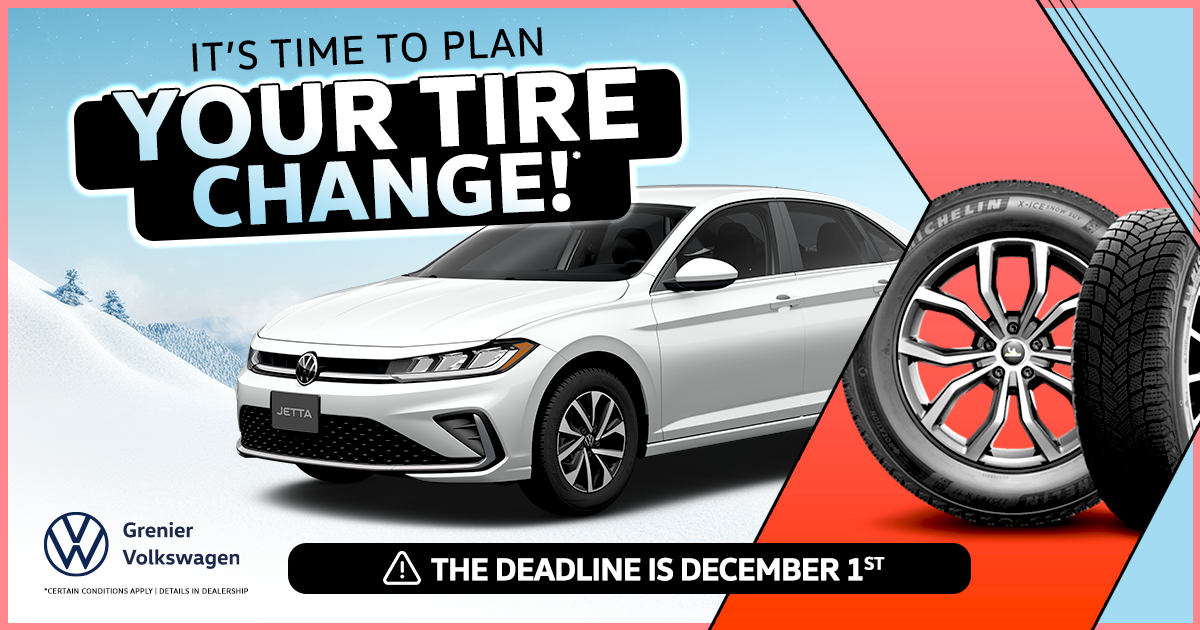 IT'S TIME TO PLAN YOUR TIRE CHANGE !