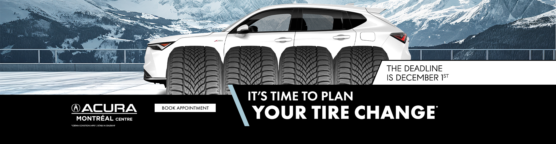 IT'S TIME TO PLAN YOUR TIRE CHANGE !