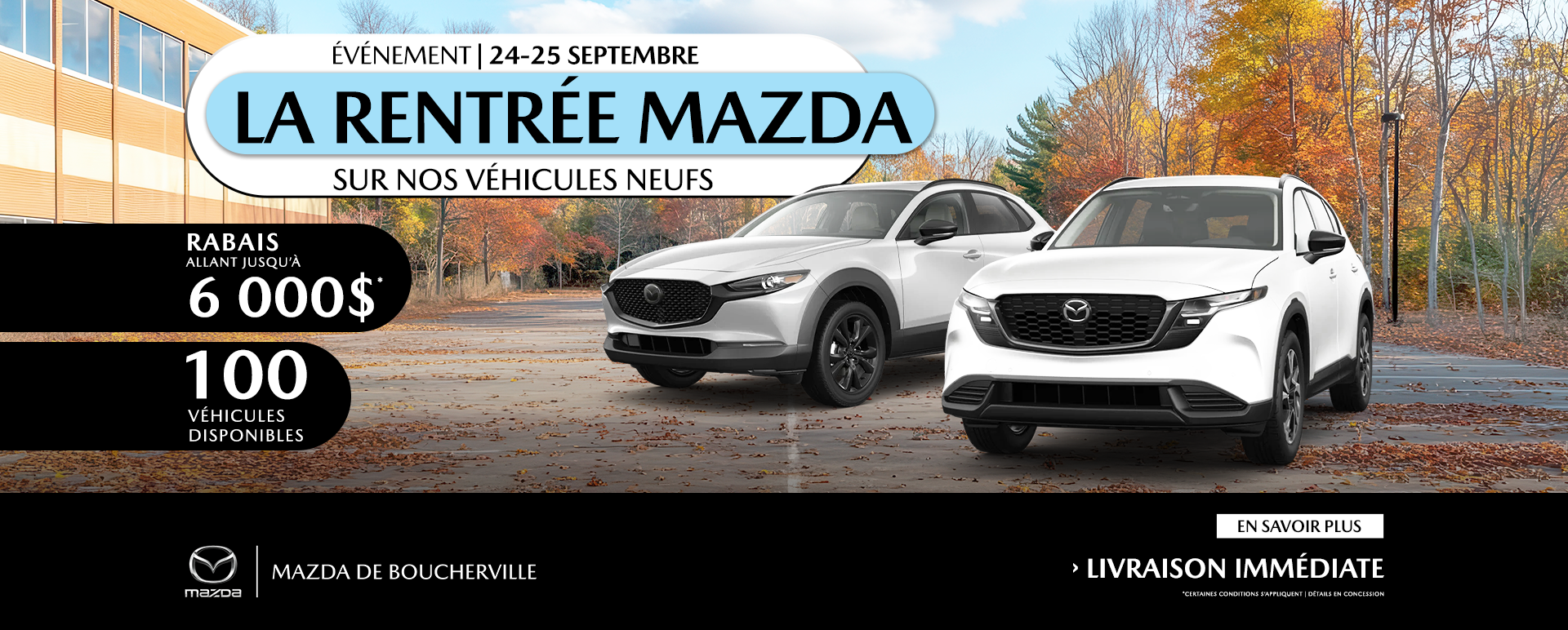 ÉVÉNEMENT LA RENTRÉE MAZDA ! ÉVÉNEMENT LA RENTRÉE MAZDA !