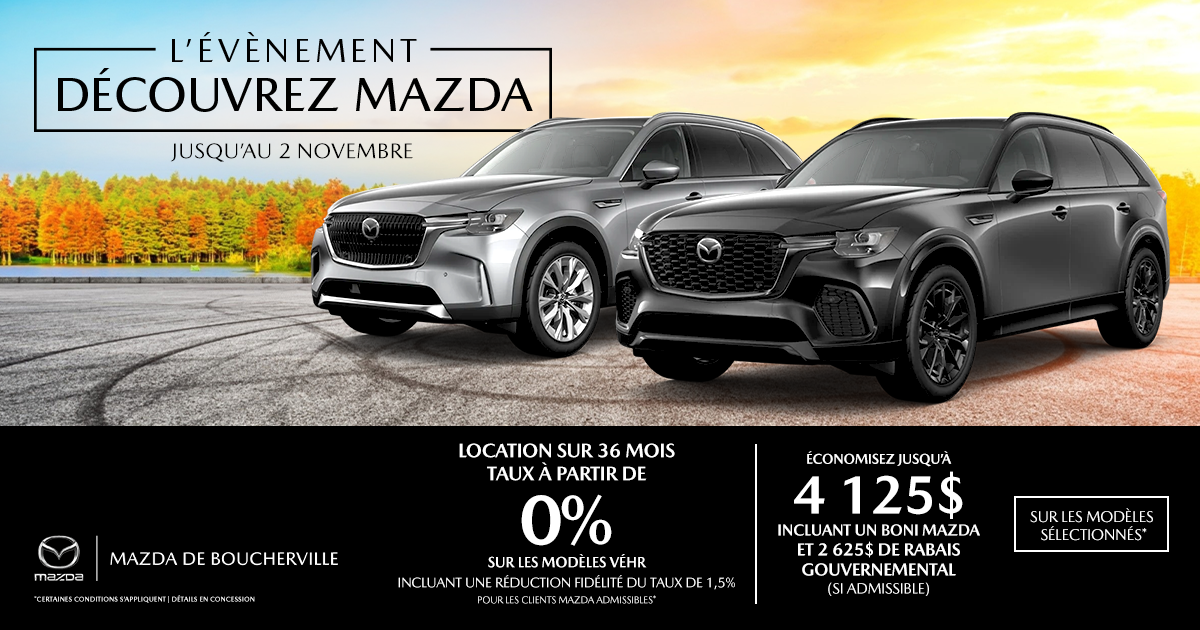 L'ÉVÉNEMENT DÉCOUVREZ MAZDA !