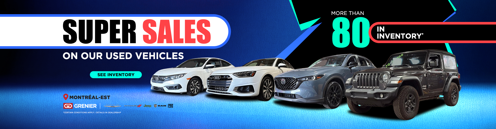 SUPER SALES ON OUR USED VEHICLES ! SUPER SALES ON OUR USED VEHICLES !