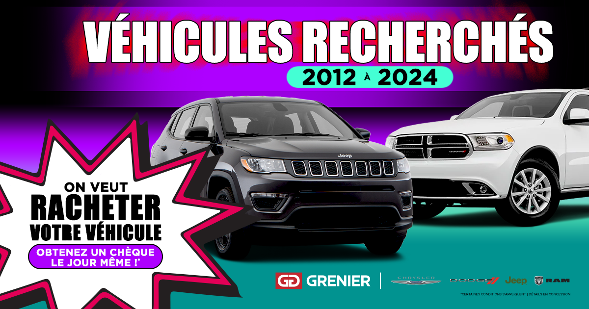 VÉHICULES RECHERCHÉS !