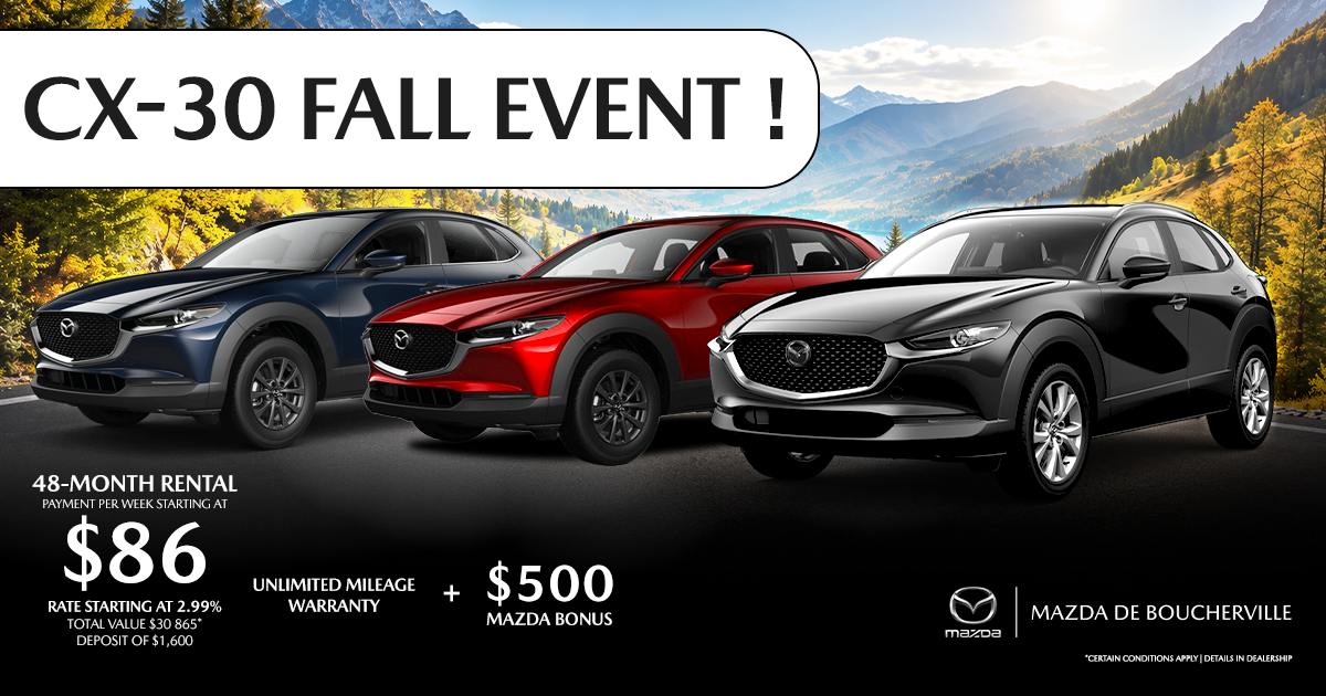 CX-30 FALL EVENT !