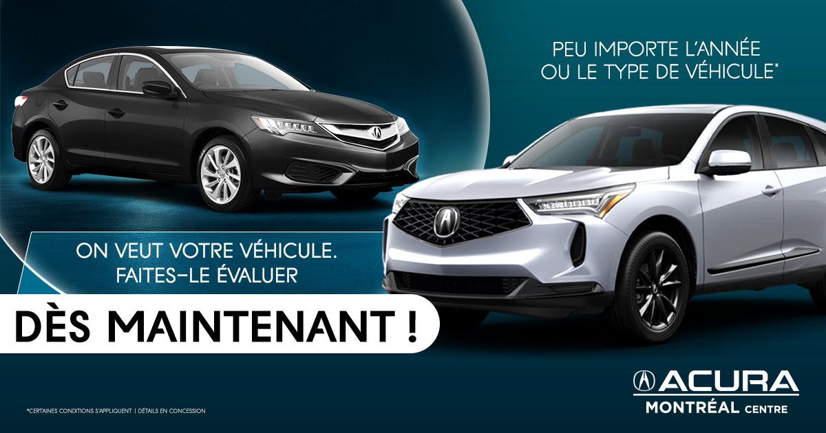 FAITES ÉVALUER VOTRE VÉHICULE !