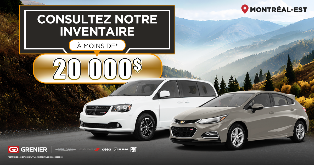 INVENTAIRE À MOINS DE 20 000$ !