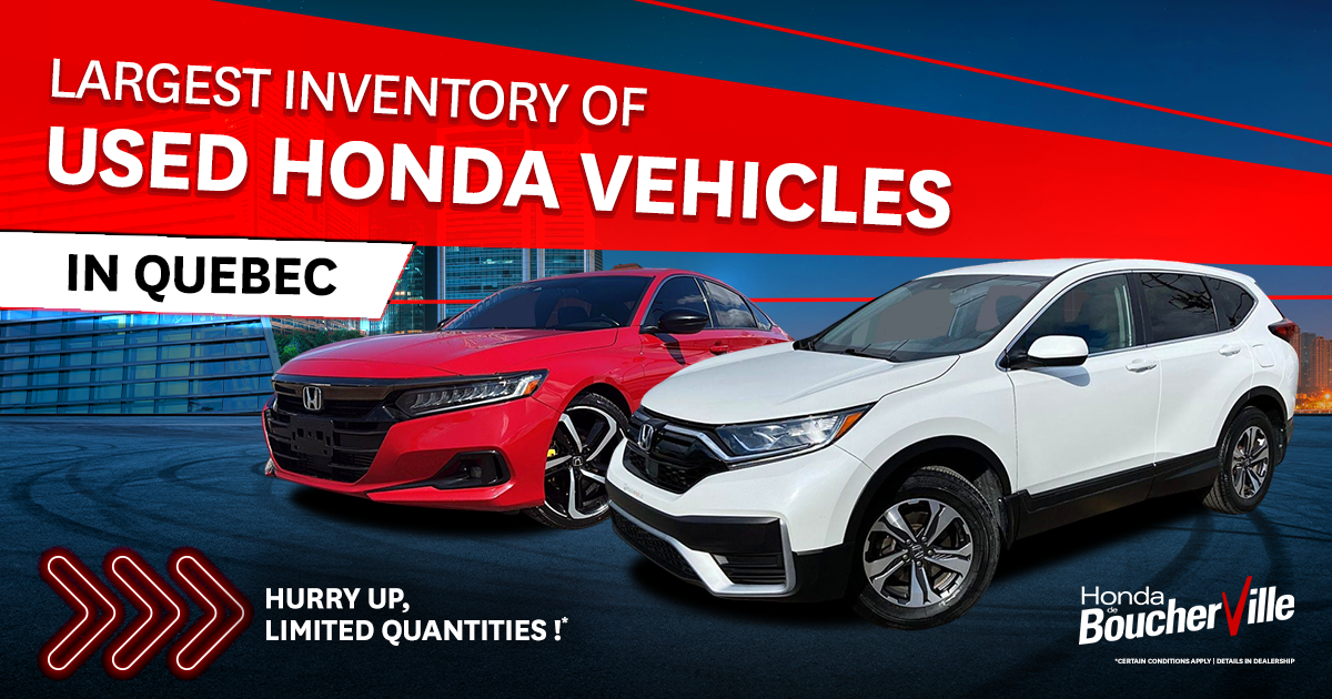 LARGEST INVENTORY OF USED HONDA VEHICLES !