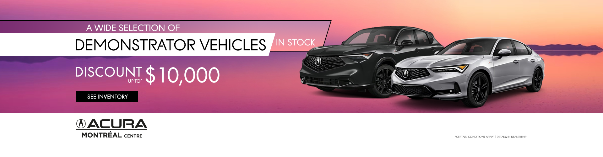 SEVERAL DEMONSTRATORS VEHICULES AVAILABLE !