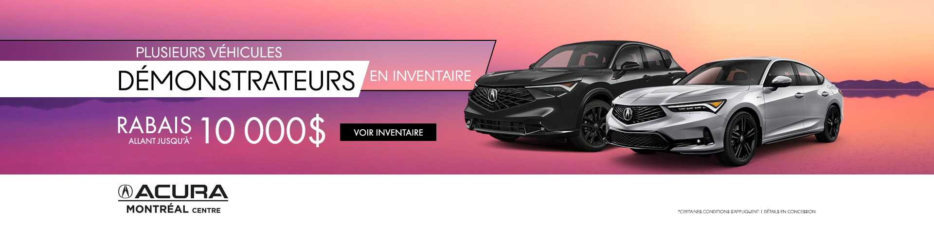 PLUSIEURS DÉMONSTRATEURS DISPONIBLES !