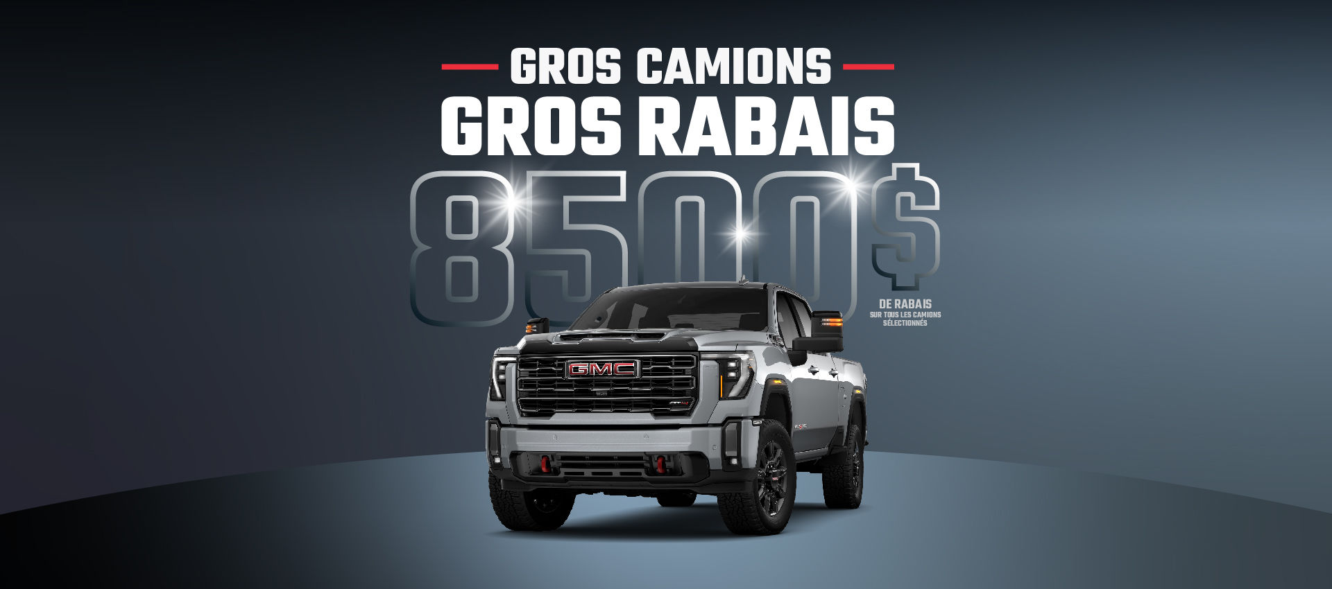 Gros camions, gros rabais