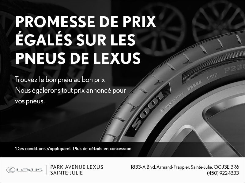 Promesse de prix égalés sur les pneus de Lexus