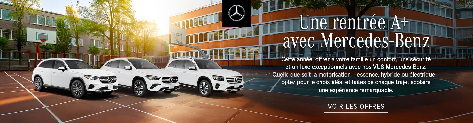 Une rentrée A+ avec Mercedes-Benz.