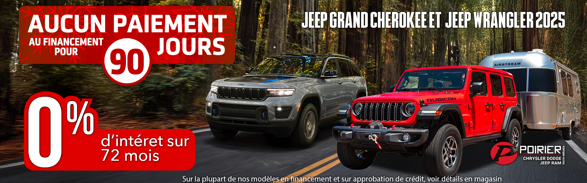 Nos Jeep Grand Cherokee et Wrangler 2025 à 0% sur 72 mois!