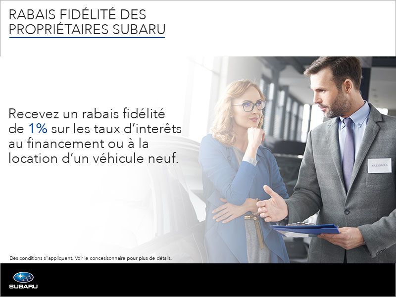 Rabais fidélité des propriétaires Subaru