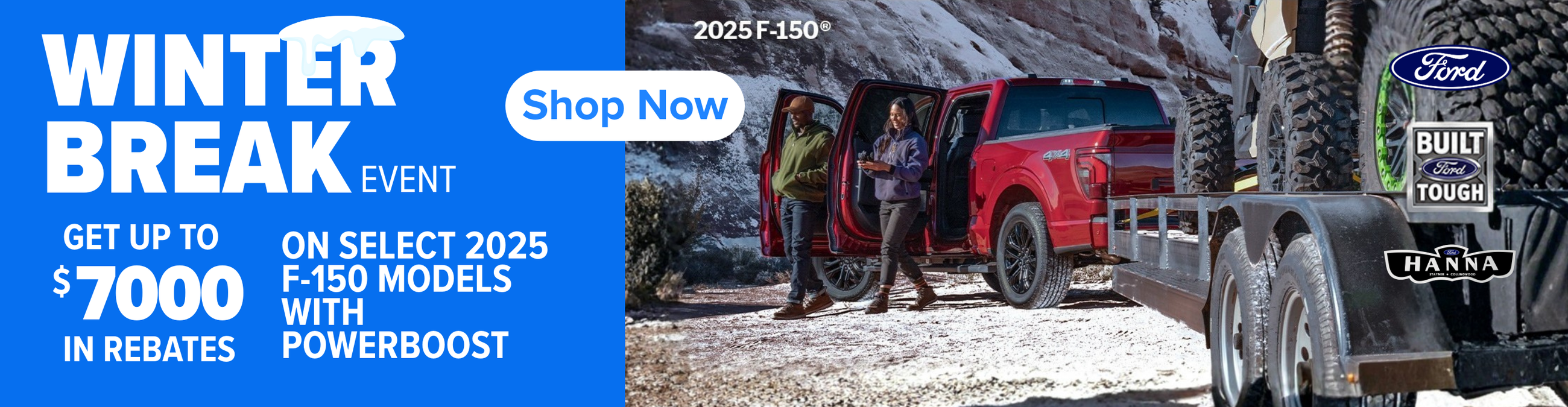 WINTER BREAK EVENT - F150