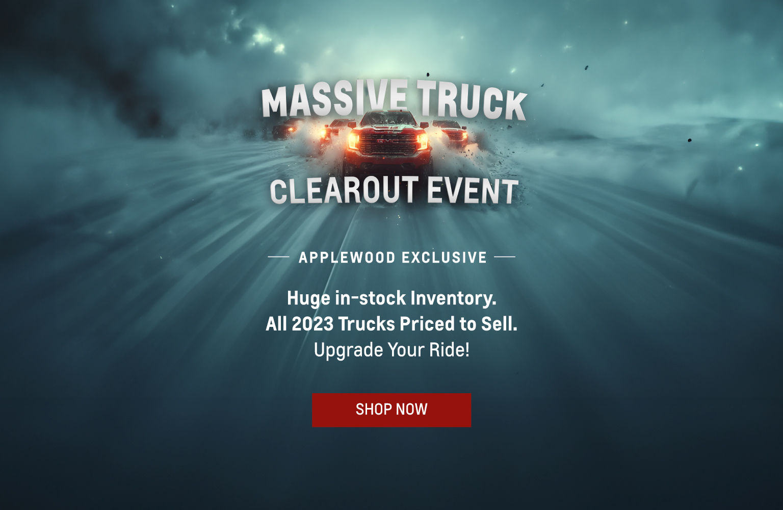 Massive Truck Clearout - Applewood Chevrolet Buick GMC
