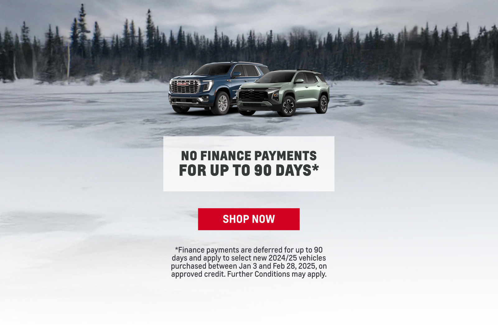 GM SUV - No Finance Payments for up to 90 Days