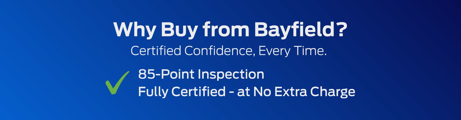 Bayfield Quality Pre-Owned VLP