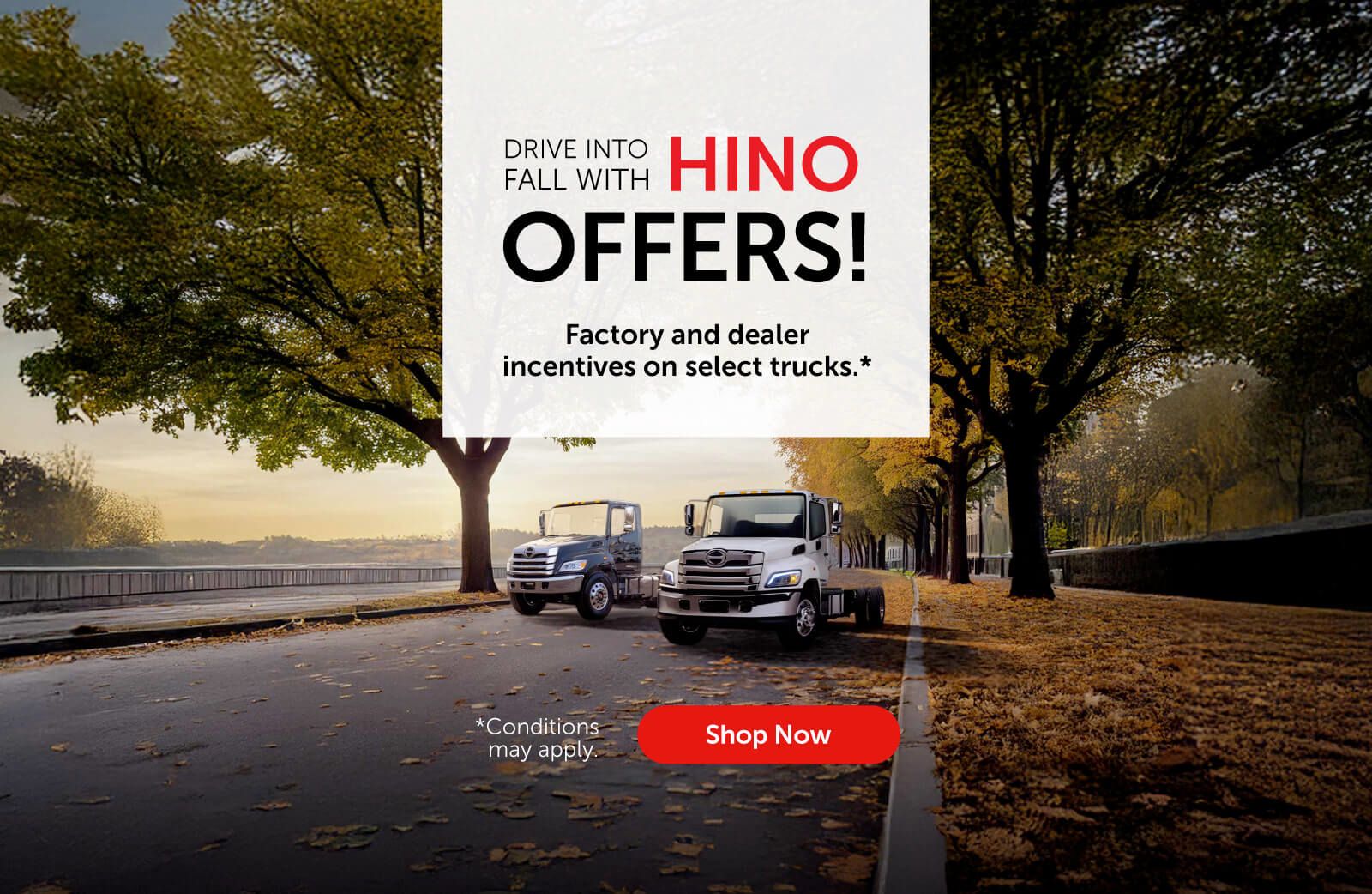 Drive Into Fall With Hino Offers
