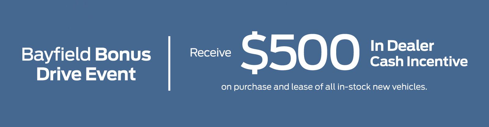 Bayfield Bonus Drive Event VLP