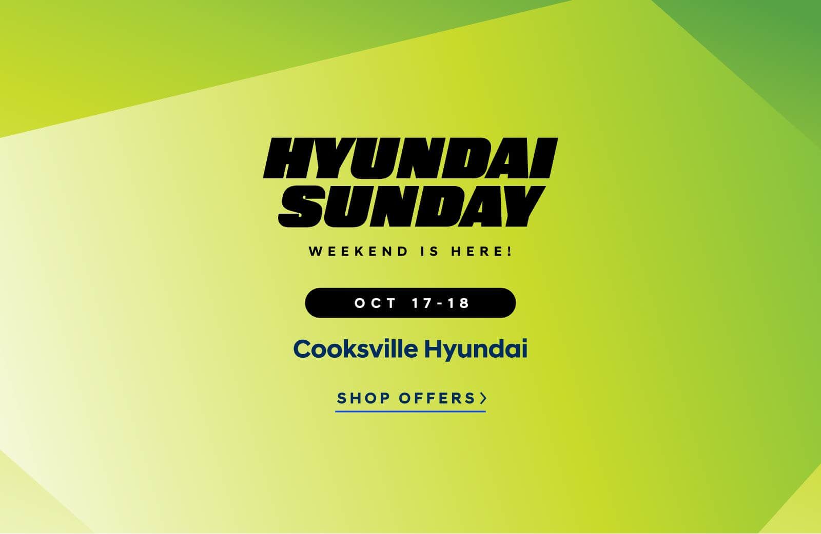 Hyundai Sunday Weekend