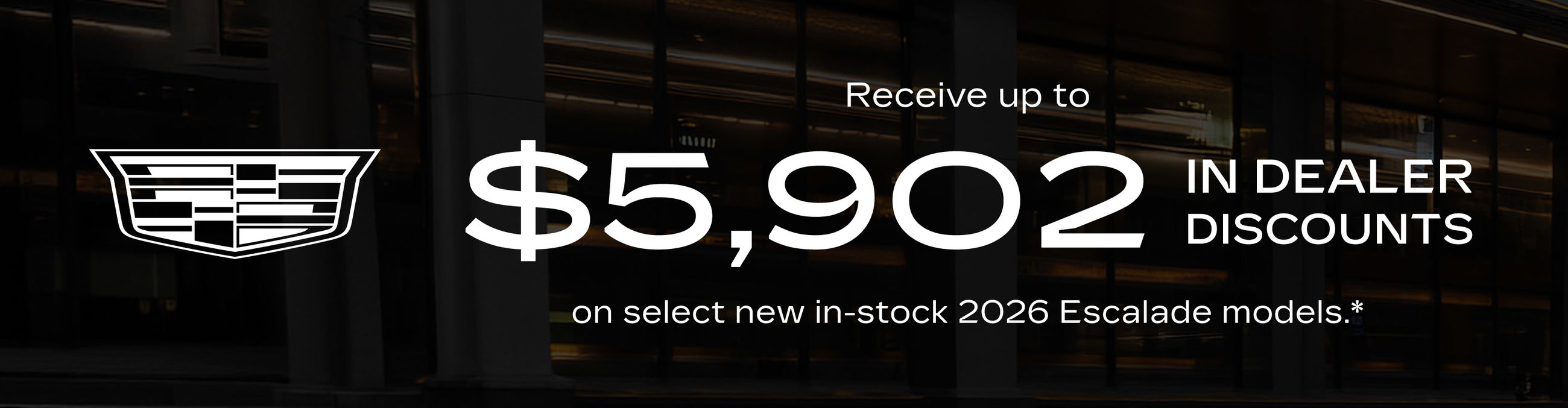Cadillac Escalade Offer - VLP