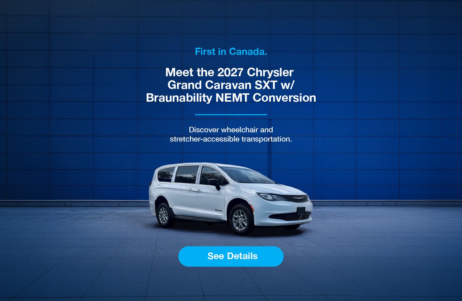 2027 Chrysler Grand Caravan SXT with BraunAbility Rear Entry NEMT Conversion Now Available in Canada