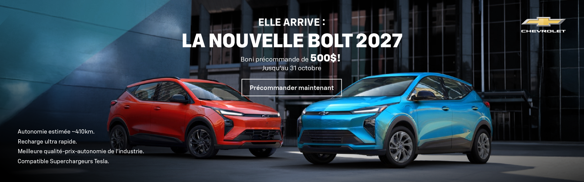 Pre-commandez la Bolt 2027 Pre-commandez la Bolt 2027